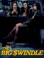 The Big Swindle (2004) afişi