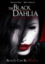The Black Dahlia Haunting (2012) afişi