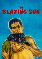The Blazing Sun (1954) afişi