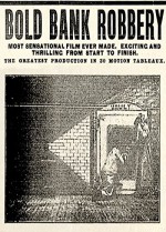 The Bold Bank Robbery (1904) afişi The Bold Bank Robbery (1904) afişi