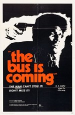 The Bus ıs Coming (1971) afişi