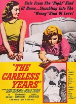 The Careless Years (1957) afişi
