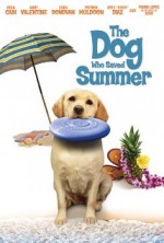 The Dog Who Saved Summer The Dog Who Saved Summer