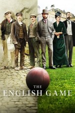 The English Game (2020) afişi The English Game (2020) afişi