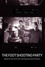 The Foot Shooting Party (1994) afişi