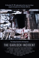 The Garlock Incident (2012) afişi