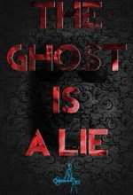 The Ghost Is a Lie (2017) afişi