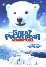 The Great Polar Bear Adventure (2006) afişi