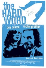 The Hard Word (2002) afişi