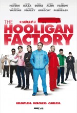 The Hooligan Factory (2014) afişi The Hooligan Factory (2014) afişi