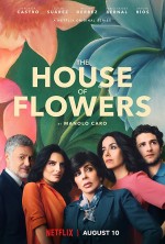 The House of Flowers (2018) afişi The House of Flowers (2018) afişi