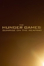The Hunger Games: Sunrise on the Reaping (2026) afişi