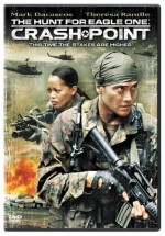 The Hunt For Eagle One: Crash Point (2006) afişi