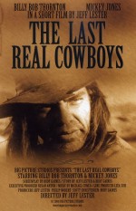The Last Real Cowboys The Last Real Cowboys