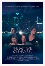 The Last Time You Had Fun (2014) afişi