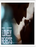 The Lovely Rejects (2013) afişi