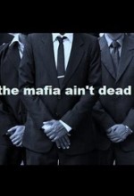 The Mafia Ain't Dead (2017) afişi