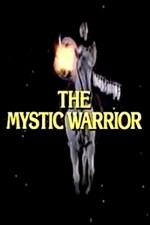 The Mystic Warrior (1984) afişi