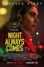 Night Always Comes (2025) Fragman (2025) afişi