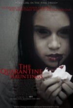 The Quarantine Hauntings (2015) afişi The Quarantine Hauntings (2015) afişi