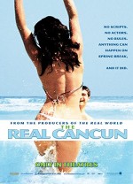 The Real Cancun (2003) afişi