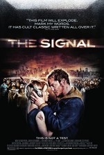 The Signal (2007) afişi