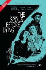 The Spoils Before Dying The Spoils Before Dying