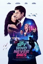 The Spy Who Never Dies (2022) afişi