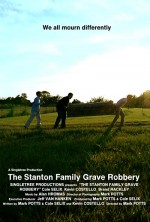 The Stanton Family Grave Robbery (2008) afişi