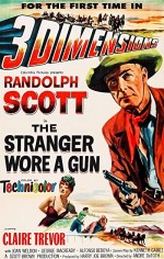 The Stranger Wore A Gun (1953) afişi