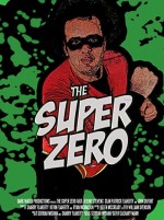 The Super Zero (2011) afişi