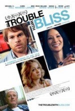 The Trouble with Bliss The Trouble with Bliss
