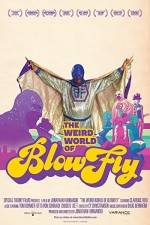 The Weird World Of Blowfly (2010) afişi