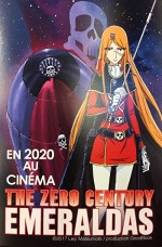 The Zero Century: Emeraldas (2020) afişi