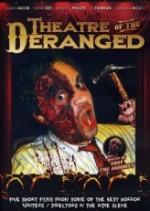 Theatre of the Deranged (2012) afişi Theatre of the Deranged (2012) afişi