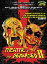 Theatre of the Deranged II (2013) afişi