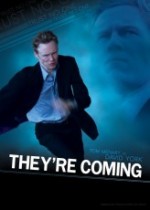They're Coming They're Coming