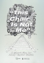 This Chair is Not Me (2011) afişi