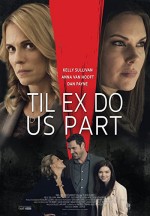 Til Ex Do Us Part (2018) afişi