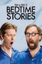 Tim and Eric's Bedtime Stories Season 2 (2014) afişi