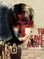 To Save A Life (2009) afişi