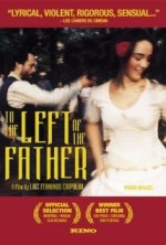 To The Left Of The Father (2001) afişi To The Left Of The Father (2001) afişi