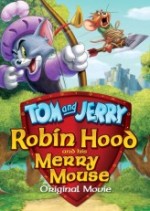 Tom ve Jerry : Robin Hood Masalı (2012) afişi Tom ve Jerry : Robin Hood Masalı (2012) afişi