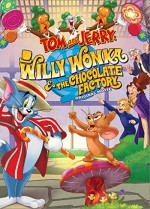 Tom ve Jerry: Willy Wonka ve Çikolata Fabrikası (2017) afişi