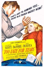 Too Late For Tears (1949) afişi