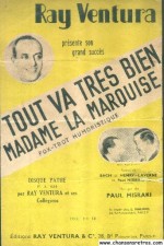 Tout va très bien madame la marquise