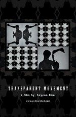 Transparent Movement (2009) afişi