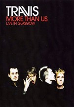 Travis: More Than Us - Live In Glasgow (2002) afişi