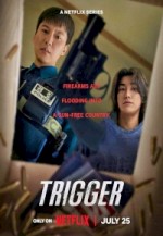 Trigger (2025) Fragman (2025) afişi