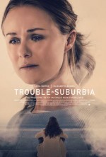 Trouble in Suburbia (2021) afişi Trouble in Suburbia (2021) afişi